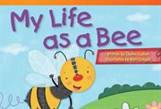 My life as a bee cover image