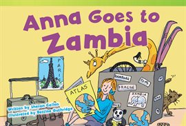 Cover image for Anna Goes to Zambia Audiobook