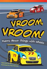 Cover image for Vroom, Vroom! Poems About Things with Wheels Audiobook