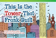 This is the tower that Frank built cover image