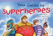Your guide to superheroes audiobook cover image