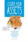 Cover your assets : the teens' guide to protecting their money and their stuff cover image