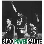 Black power salute. How a Photograph Captured a Political Protest cover image