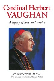 Cardinal Herbert Vaughan cover image