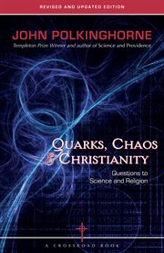 Quarks, Chaos & Christianity cover image