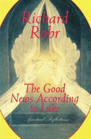 The Good News According to Luke cover image