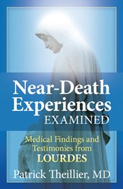 Near-Death Experiences Examined cover image