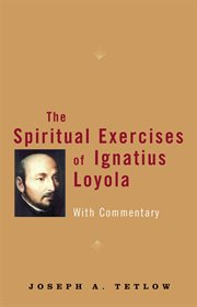 The Spiritual Exercises of Ignatius Loyola cover image