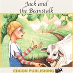 Jack and the beanstalk : fairy tales for children cover image