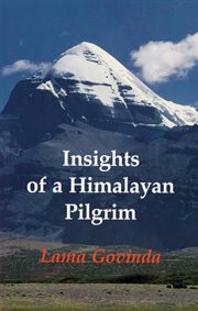 Insights of a Himalayan Pilgrim : Texts by Matricheta and Chandragomin. Insights of a Himalayan Pilgrim: Texts by Matricheta and Chandragomin cover image