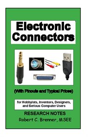 Electronic Connectors : With Pinouts and Typical Prices cover image