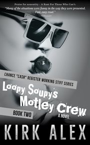 Loopy soupy's motley crew cover image