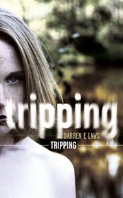 Tripping : a novel cover image