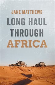 Long Haul Through Africa cover image