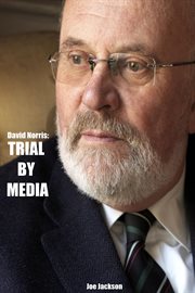 David Norris : Trial by Media cover image