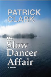 The slow dancer affair cover image