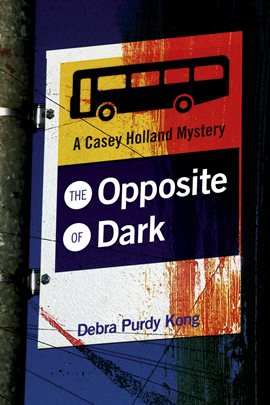 Cover image for The Opposite of Dark
