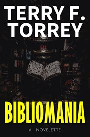 Bibliomania : A Novelette cover image