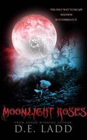 Moonlight roses cover image