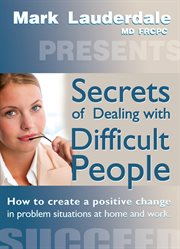 Secrets of Dealing with Difficult People cover image