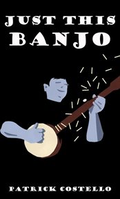 Just this banjo cover image