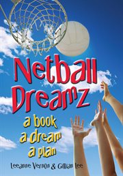 Netball dreamz a book a dream a plan cover image