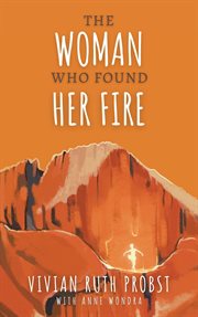 The woman who found her fire cover image