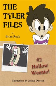 Hollow Weenie! : Tyler Files cover image