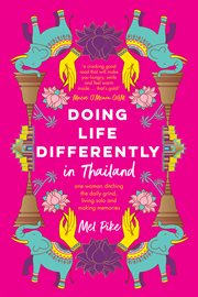 Doing Life Differently in Thailand cover image