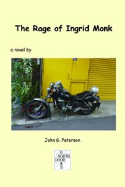 The Rage of Ingrid Monk cover image