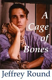 A Cage of Bones cover image