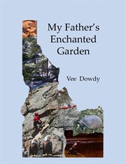 My father's enchanted garden cover image