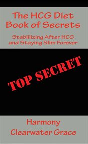 The HCG Diet Book of Secrets cover image