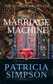 The Marriage Machine cover image