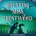 Haunting Miss Trentwood cover image