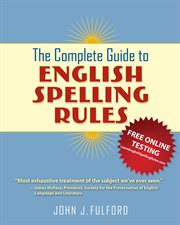 The complete guide to English spelling rules cover image