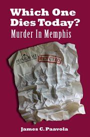 Which One Dies Today? Murder in Memphis cover image