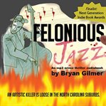 Felonious jazz cover image
