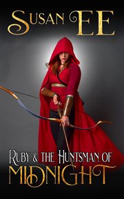 Ruby & the huntsman of midnight cover image