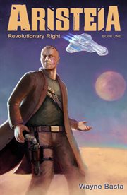 Aristeia : revolutionary right cover image
