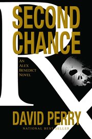 Second Chance : An Alex Benedict Novel cover image