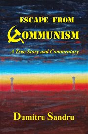 Escape from communism cover image