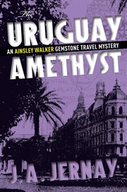 The uruguay amethyst cover image