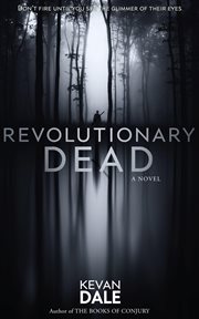 Revolutionary dead cover image