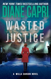 Wasted Justice : Hunt for Justice cover image