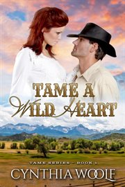 Tame a Wild Heart cover image