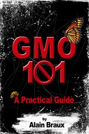 Gmo 101 - a practical guide cover image