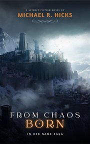 From Chaos Born : In Her Name cover image