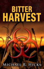 Bitter Harvest : Harvest Trilogy cover image