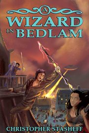A wizard in Bedlam cover image